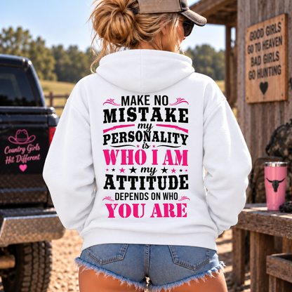 MY ATTITUDE DEPENDS ON WHO YOU ARE EST Shirts