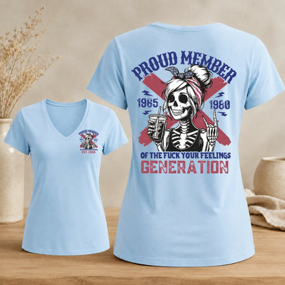 Proud Member of The Fuck Your Feelings  Customize Year Woman's V-neck
