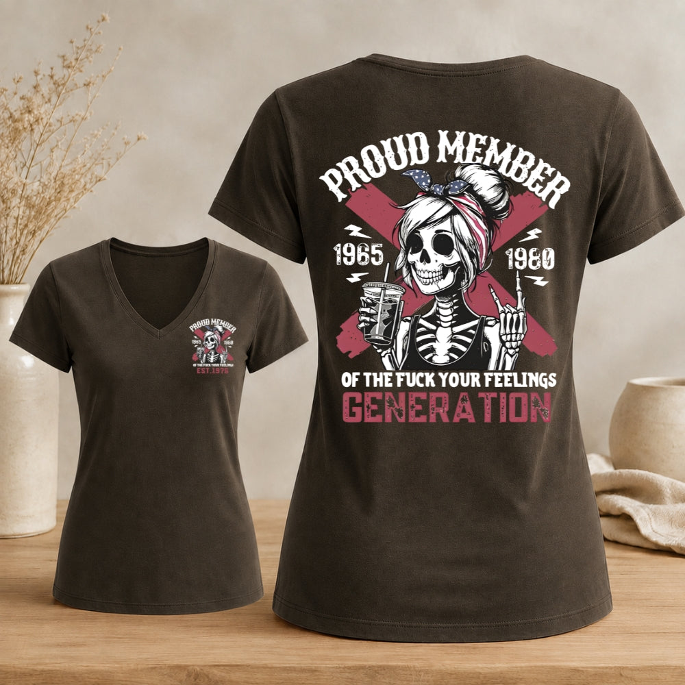 Proud Member of The Fuck Your Feelings  Customize Year Woman's V-neck