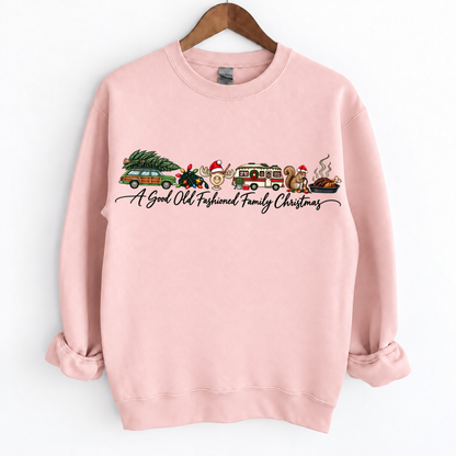 A Good Old Fashioned Family Christmas Sweatshirt
