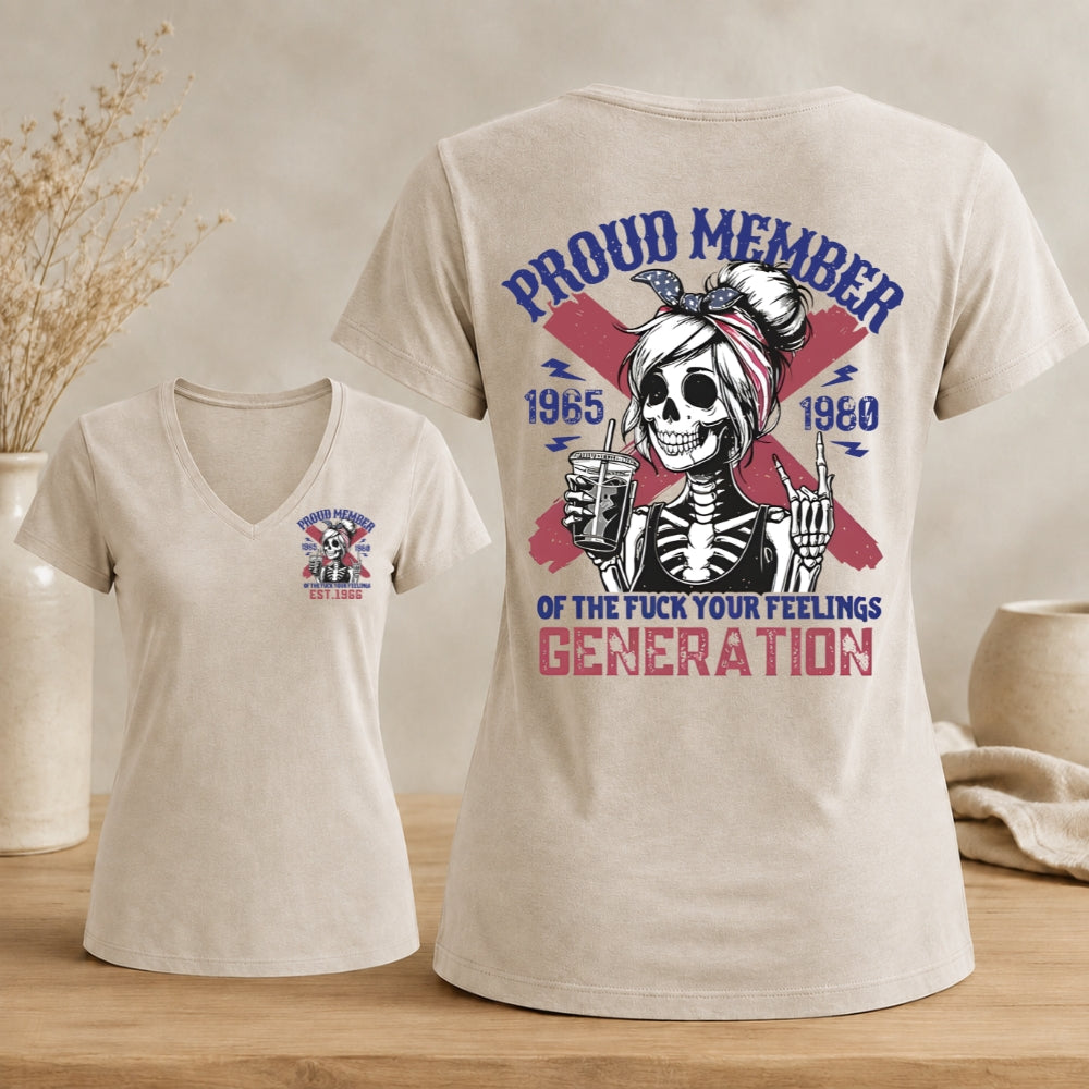 Proud Member of The Fuck Your Feelings  Customize Year Woman's V-neck