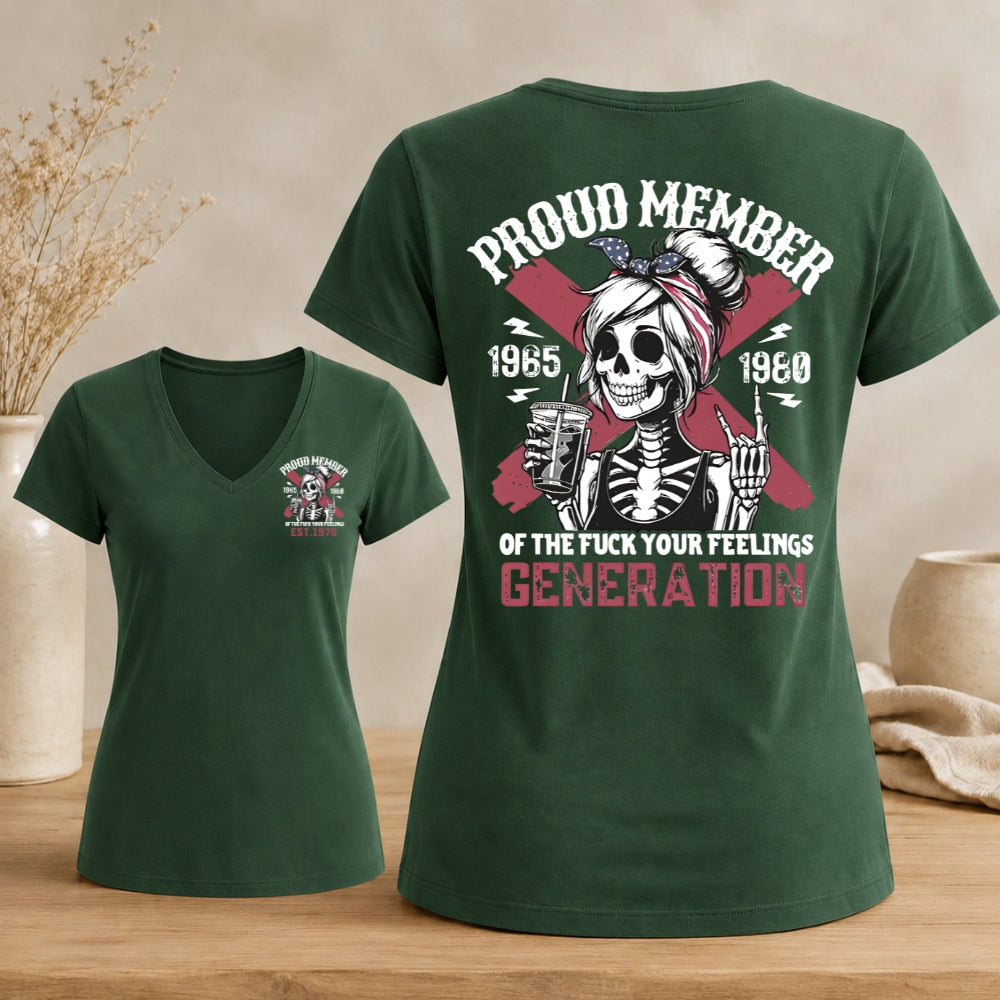 Proud Member of The Fuck Your Feelings  Customize Year Woman's V-neck