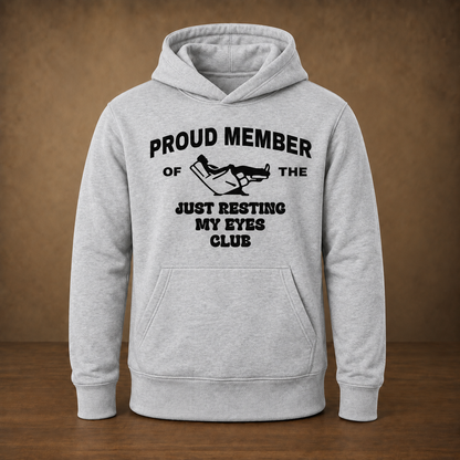 Funny Dad Shirt, Just Resting My Eyes Tee Hoodie