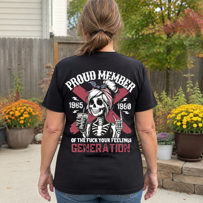 Proud Member of The Fuck Your Feelings  Customize Year Woman's V-neck