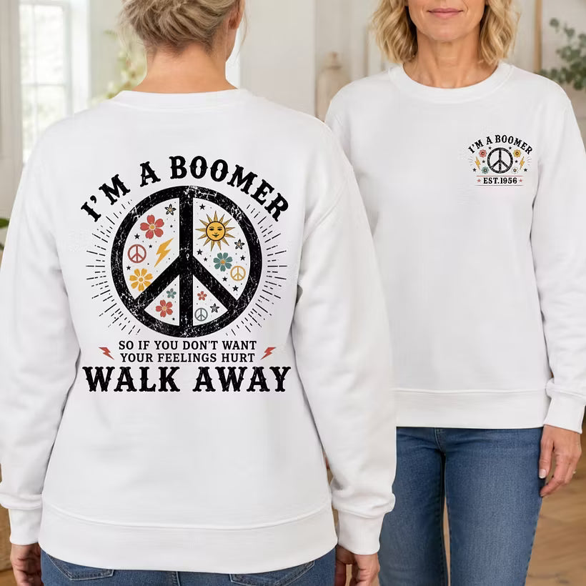 Personalized I’m A Boomer Walk Away Double-Sided Sweatshirt