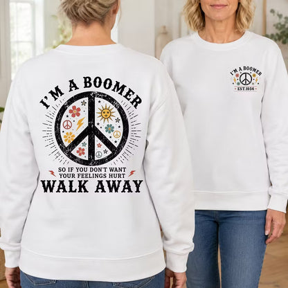 Personalized I’m A Boomer Walk Away Double-Sided Sweatshirt