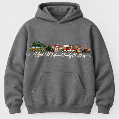 A Good Old Fashioned Family Christmas Sweatshirt