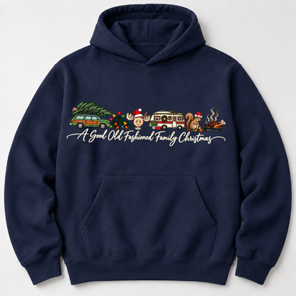 A Good Old Fashioned Family Christmas Sweatshirt
