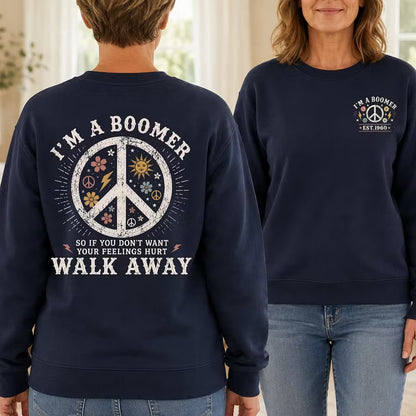 Personalized I’m A Boomer Walk Away Double-Sided Sweatshirt