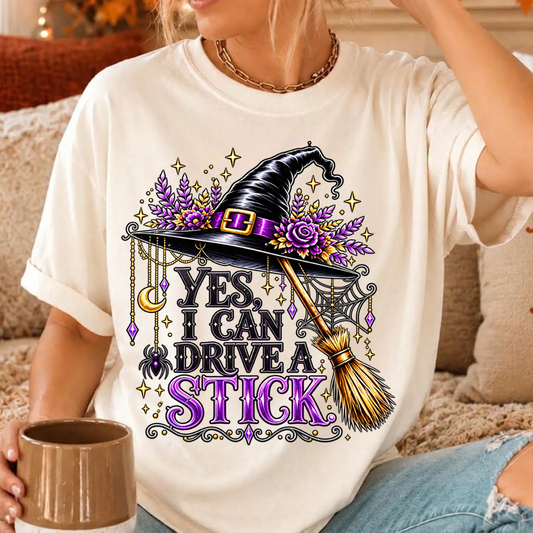 Yes I Can Drive a Stick Witch Shirts