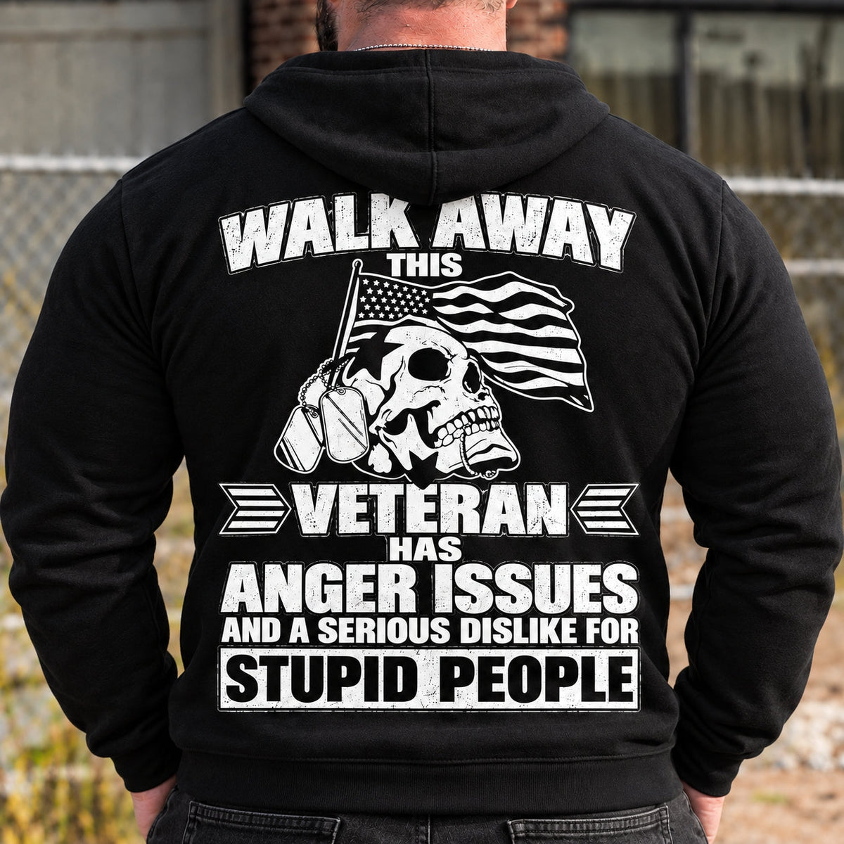 Veteran T-Shirt, Walk Away Veteran Has Anger Issues Sweatshirt