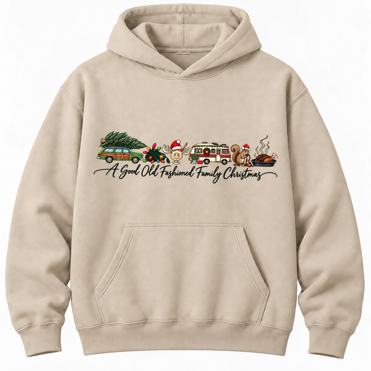 A Good Old Fashioned Family Christmas Sweatshirt