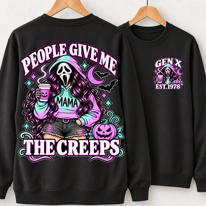 Gen X People Give Me the Creeps Halloween Ghostface Mama Custom Birth Year Sweatshirts