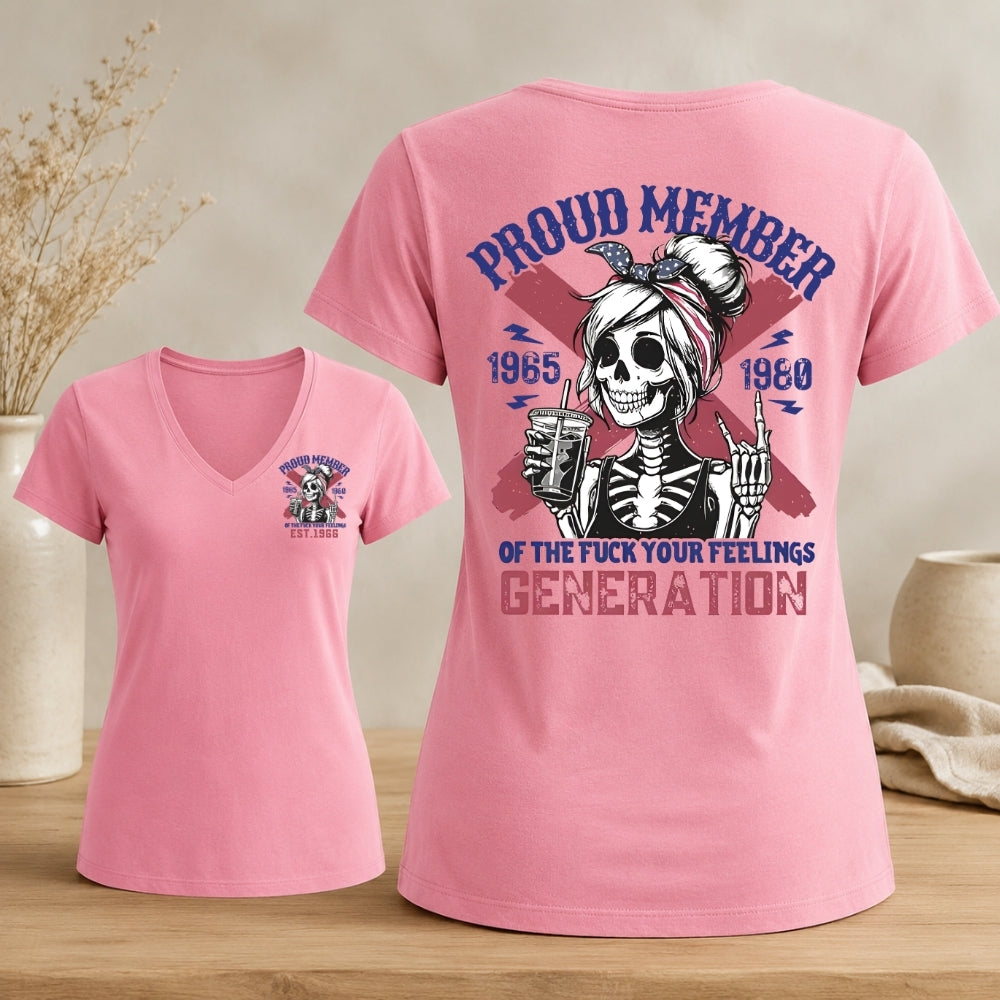 Proud Member of The Fuck Your Feelings  Customize Year Woman's V-neck