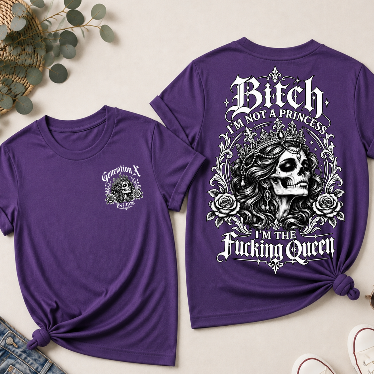 Bitch I'M NOT A PRINCESS I'M THE Fucking Queen EST V-neck T-Shirt,Sweatshirt