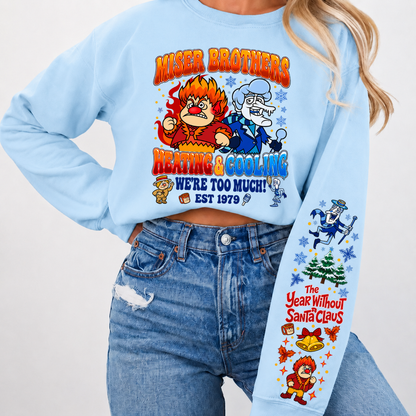 Miser Brothers Heating & Cooling We're Too Much Shirts