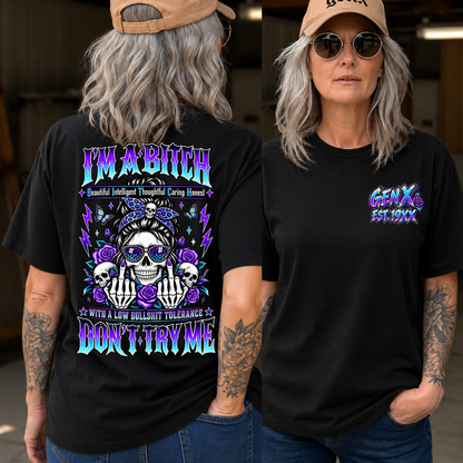 I'm A Bitch Don't Try Me EST Shirts