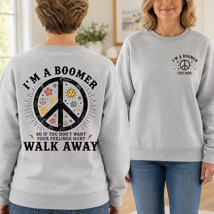 Personalized I’m A Boomer Walk Away Double-Sided Sweatshirt