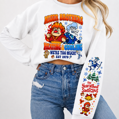 Miser Brothers Heating & Cooling We're Too Much Shirts