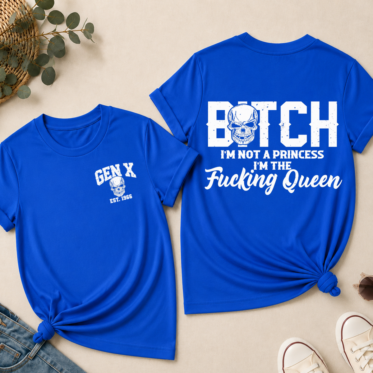 Personalized Gen X I’m The Fucking Queen Skull Shirts