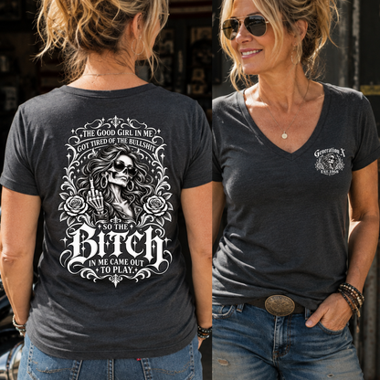 The Bitch In Me Came Out To Play EST Women Shirts
