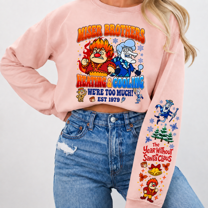Miser Brothers Heating & Cooling We're Too Much Shirts