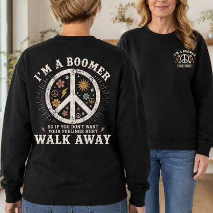 Personalized I’m A Boomer Walk Away Double-Sided Sweatshirt