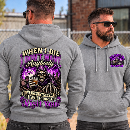 When I Die I Will Come To Visit You Grim Reaper EST Shirts