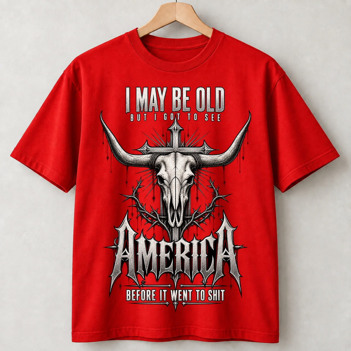 I May Be Old But I Got to See America Bull Skull T-Shirt