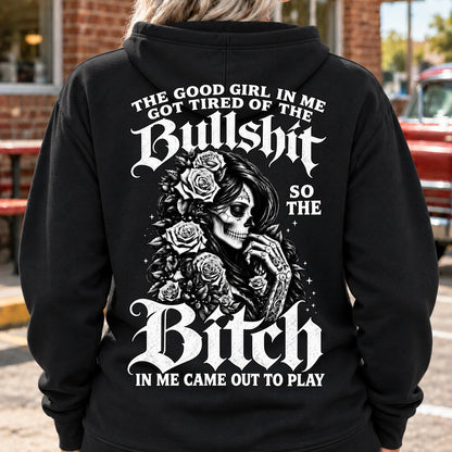 The Bitch In Me Came Out To Play Skull Custom Generation Shirts