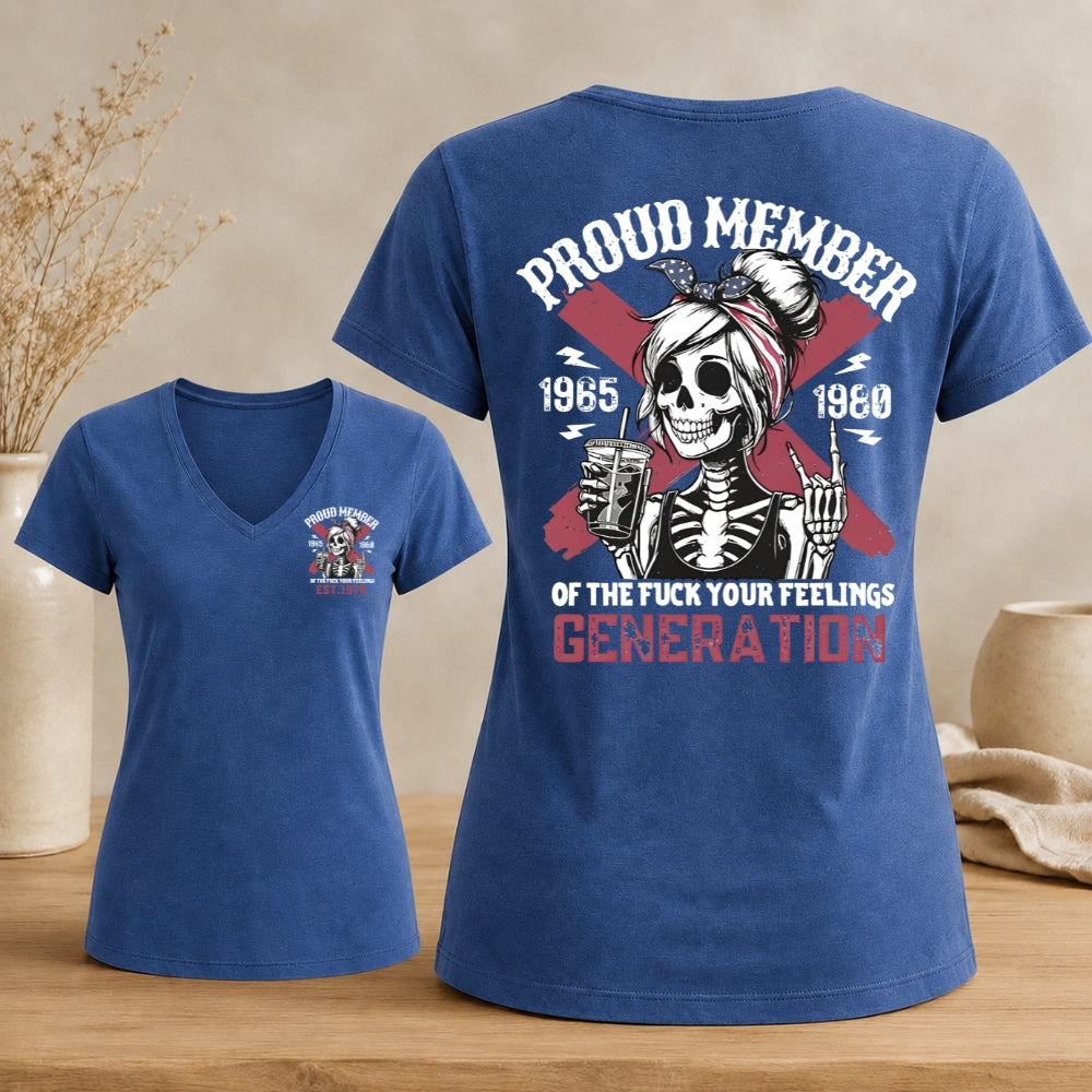 Proud Member of The Fuck Your Feelings  Customize Year Woman's V-neck