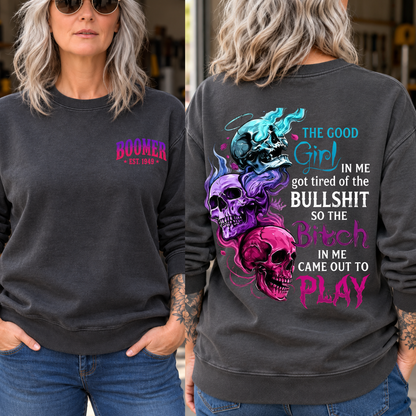 The Bitch In Me Came Out To Play Skull Custom Generation Shirts