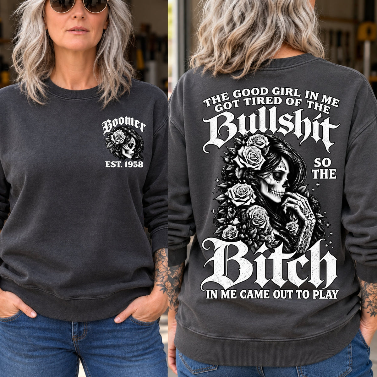 The Bitch In Me Came Out To Play Skull Custom Generation Shirts