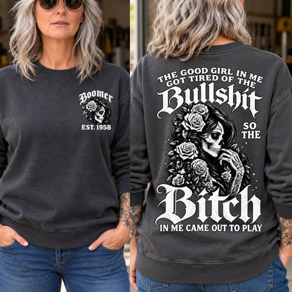 The Bitch In Me Came Out To Play Skull Custom Generation Shirts