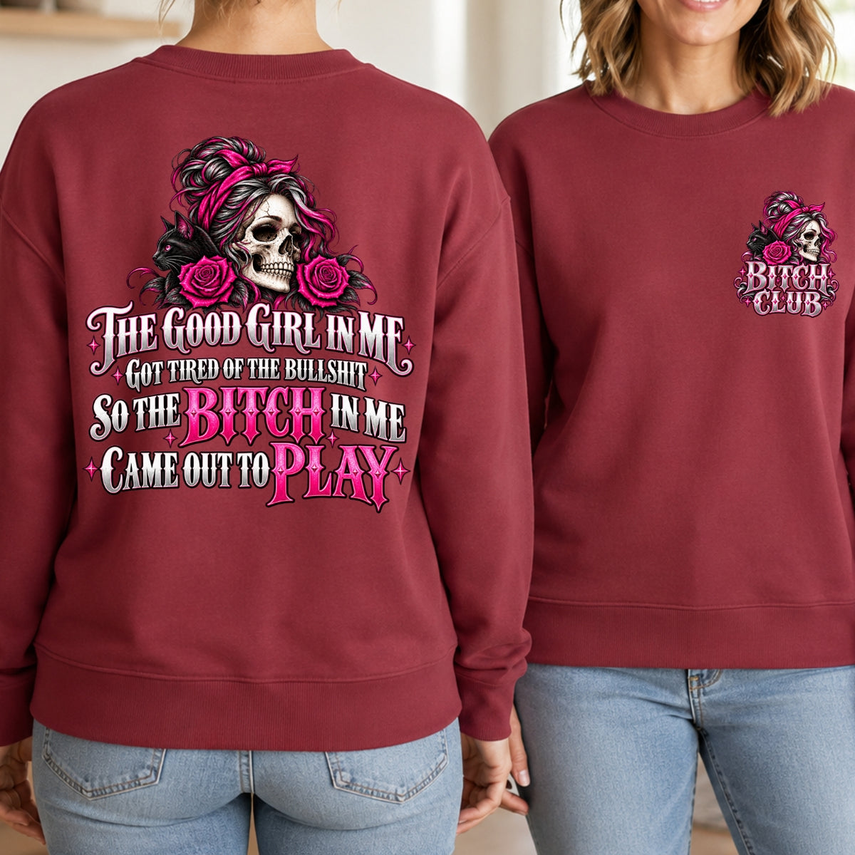 The Good Girl In Me Got Tired - Skull & Black Cat EST Shirts