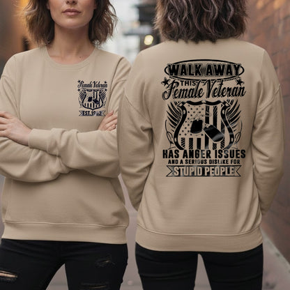 Walk Away This Female Veteran Has Anger Issues  EST Shirts