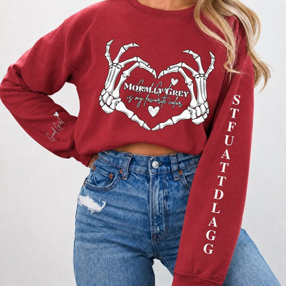 Morally Grey Is My Favorite Color Dark Romance Sweatshirt