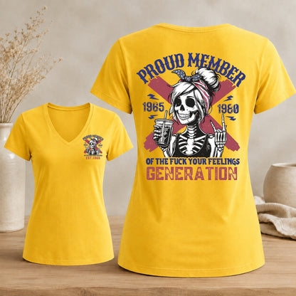 Proud Member of The Fuck Your Feelings  Customize Year Woman's V-neck