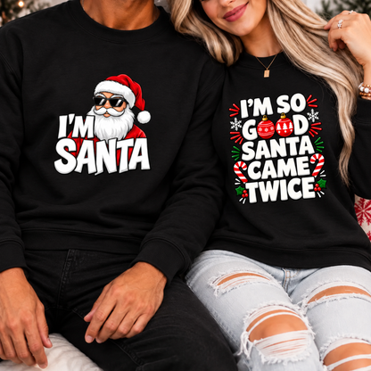 I’m Santa Funny Christmas Couples Sweatshirt