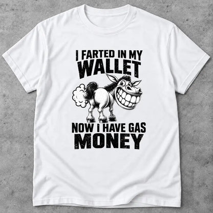 Funny Donkey Gasoline Joke Gas Money Shirts