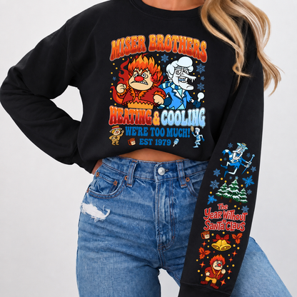 Miser Brothers Heating & Cooling We're Too Much Shirts