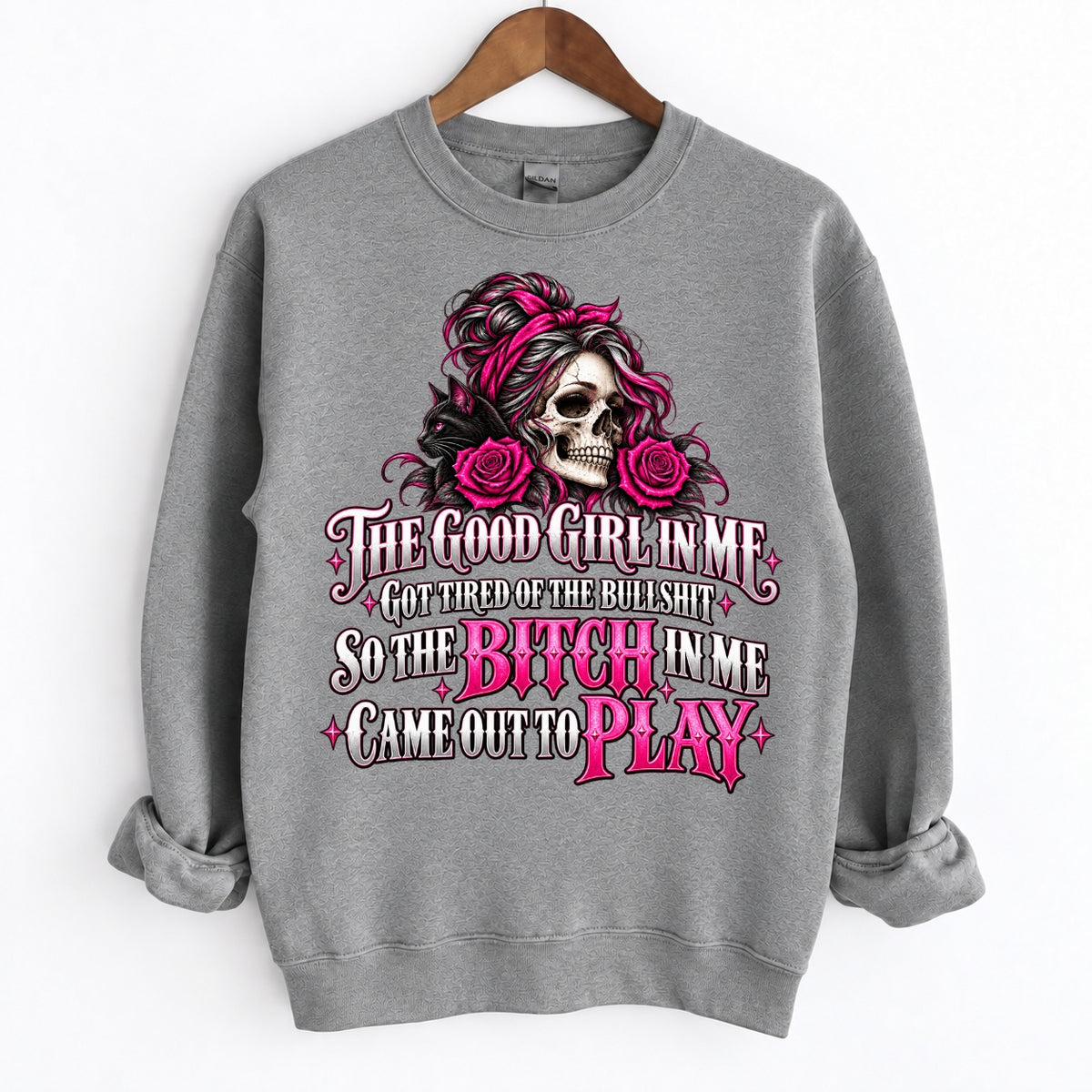 The Good Girl In Me Got Tired Sassy Skull Graphic Tee,Sweatshirt
