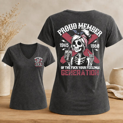 Proud Member of The Fuck Your Feelings  Customize Year Woman's V-neck