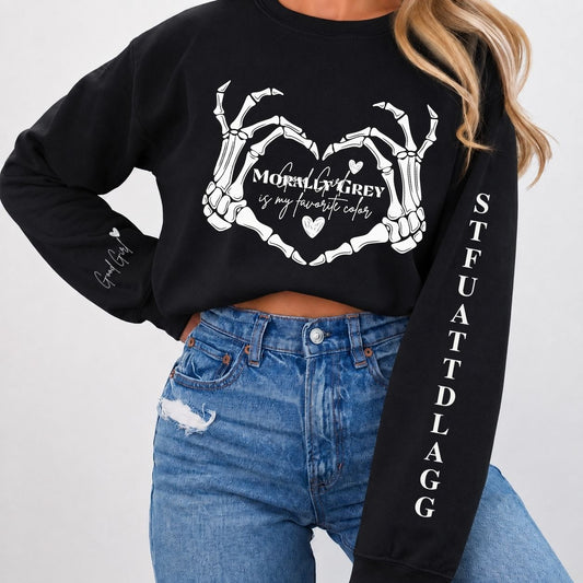 Morally Grey Is My Favorite Color Dark Romance Sweatshirt