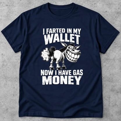 Funny Donkey Gasoline Joke Gas Money Shirts